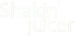 Shakin Juicer – Home